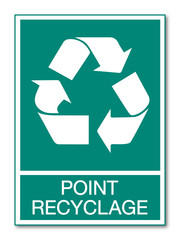 Panneau point recyclage.