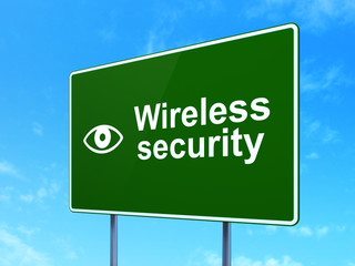 Security concept: Wireless Security and Eye on road sign