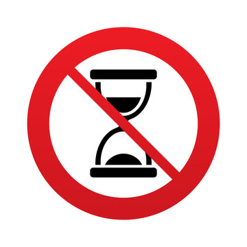 No time. Hourglass sign icon. Sand timer symbol.