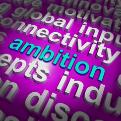 Ambition Word Cloud Means Target Aim Or Goal