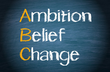ABC - Ambition Belief Change