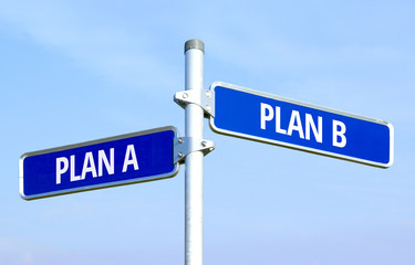 Plan A und Plan B