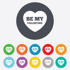 Be my Valentine sign icon. Heart Love symbol.