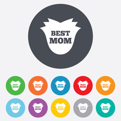 Best mom sign icon. Flower symbol.