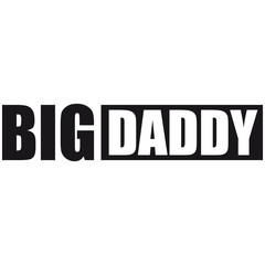 Logo Vatertag Big Daddy Vater Held Papa