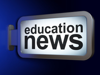 News concept: Education News on billboard background