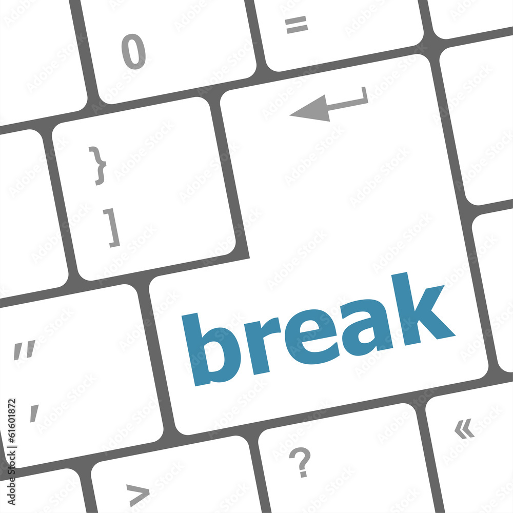 Poster button with break on computer keyboard. business concept