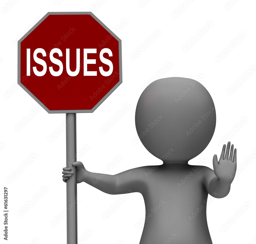 Poster issues stop sign shows stopping problems difficulty or troubles