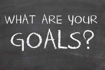 what are your goals?