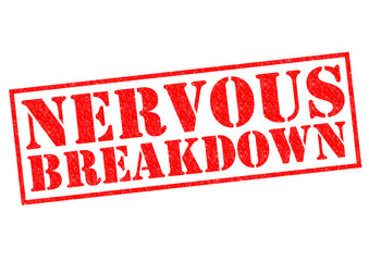 NERVOUS BREAKDOWN