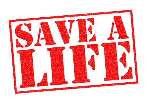 SAVE A LIFE