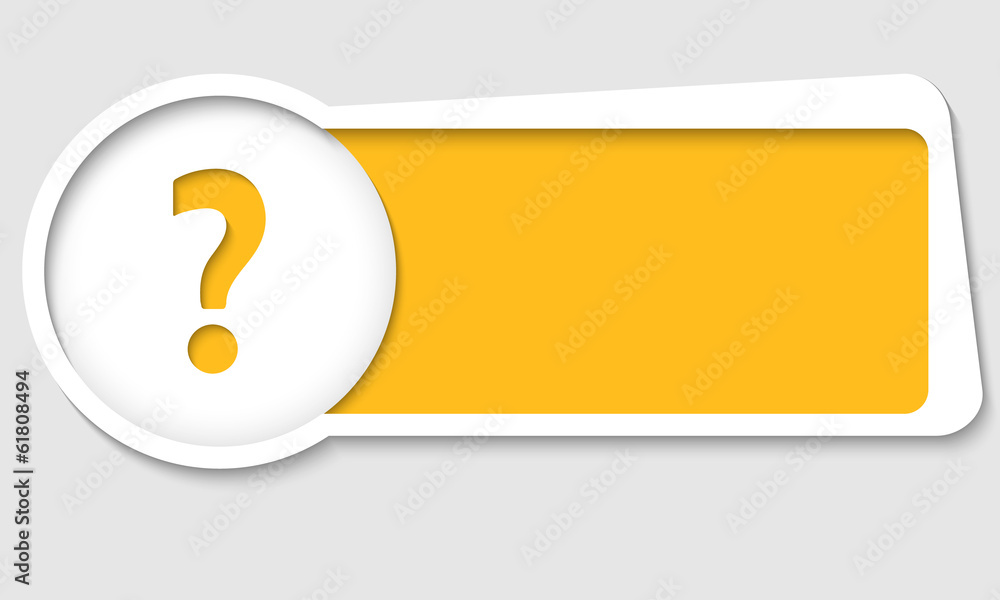 Fototapete vector text box for insertion text with question mark