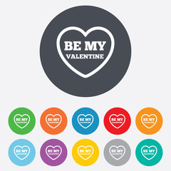 Be my Valentine sign icon. Heart Love symbol.
