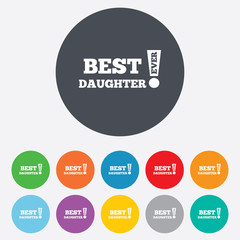Best daughter ever sign icon. Award symbol.