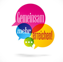 Gemeinsam mehr erreichen !