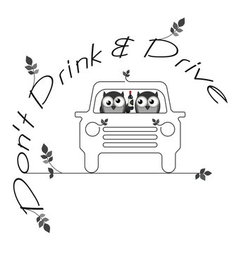 Monochrome do not drink and drive twig text