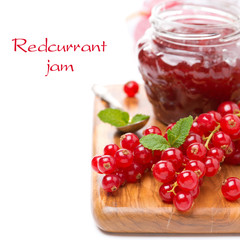 berry jam and fresh red currants, isolated, selective focus