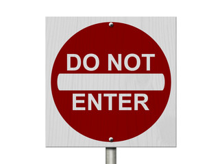 Do Not Enter Sign