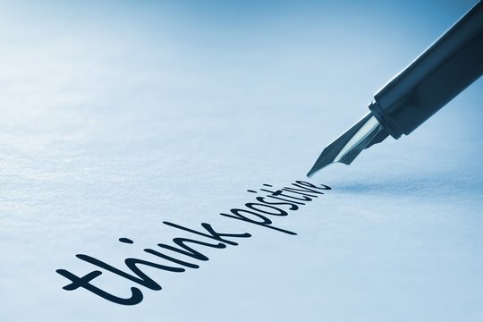 Fountain pen writing Think positive