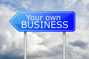 Blue arrow post sign Your own business