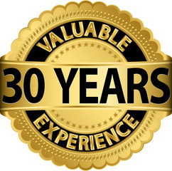 Valuable 30 years of experience golden label with ribbon, vector