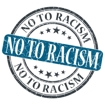 No To Racism blue grunge round stamp on white background