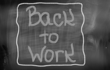 Back To Work Concept