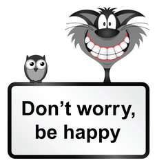 Monochrome comical be happy sign