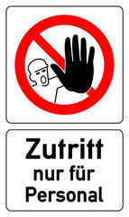 Fototapeta premium Türschild - Zutritt nur für Personal - g589