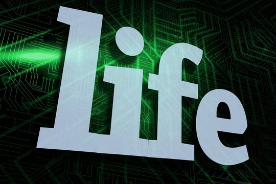 Life against green and black circuit board