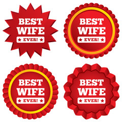 Best wife ever sign icon. Award symbol.