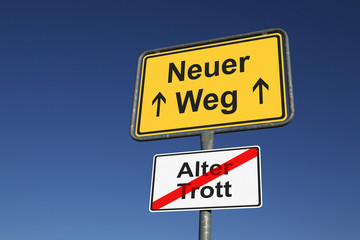 Neuer Weg / Alter Trott