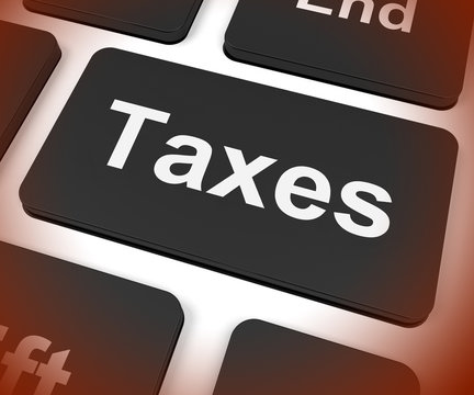 Taxes Key Shows  Tax Or Taxation