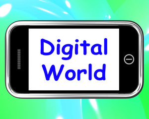 Digital World On Phone Means Connection Internet Web