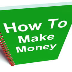 How to Make Money on Notebook Represents Getting Wealthy
