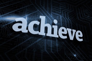 Achieve against futuristic black and blue background