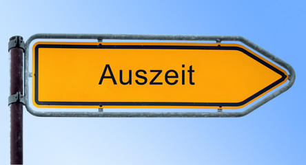 Strassenschild 6 - Auszeit