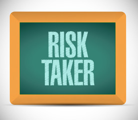 risk taker message on a chalkboard. illustration