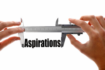 The size of our aspirations
