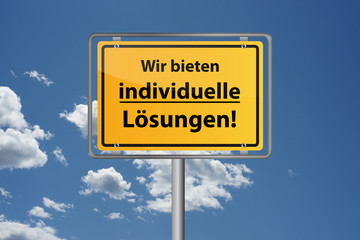 Wir bieten individuelle Lösungen!