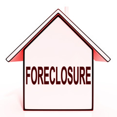 Foreclosure House Means Repossession To Recover Debt