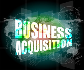 business concept, business acquisition digital touch screen