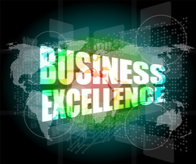business excellence words on digital touch screen