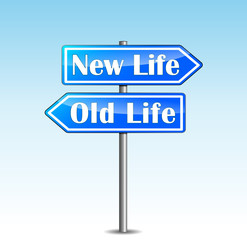 Vector new life directional sign