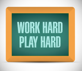 work hard, play hard message illustration design