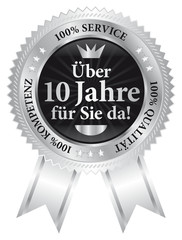 Über 10 Jahre für Sie da! 100% Qualität - Service - Kompetenz