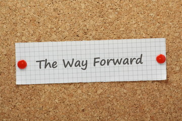 The Way Forward note on a cork notice board