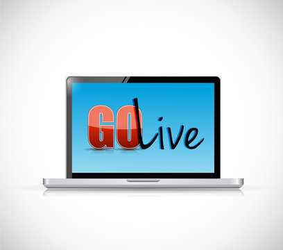 Go Live Sign On A Laptop. Illustration Design