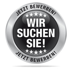 Wir suchen Sie! Jetzt bewerben!