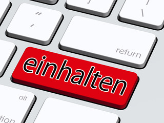 einhalten